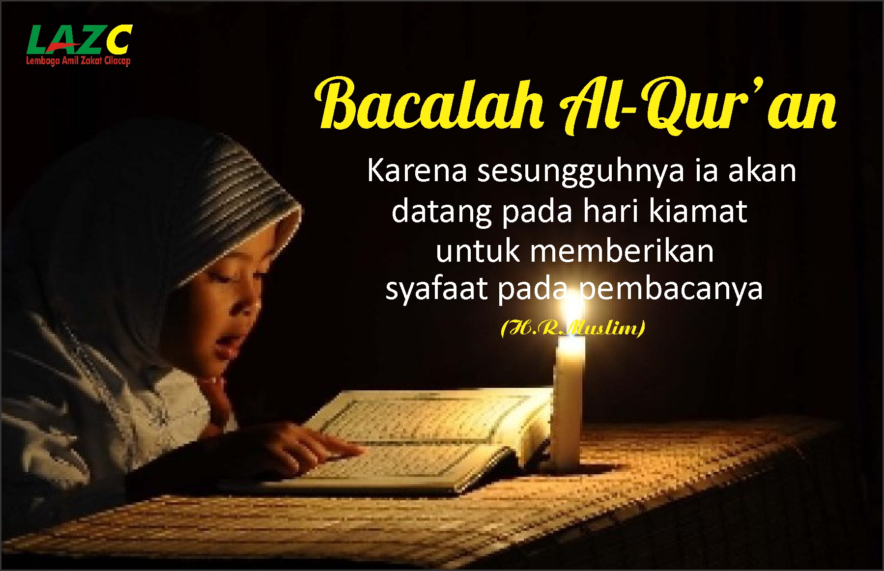 Beruntungnya Orang yang Membaca Al-Quran Setiap Hari – Laz Cilacap
